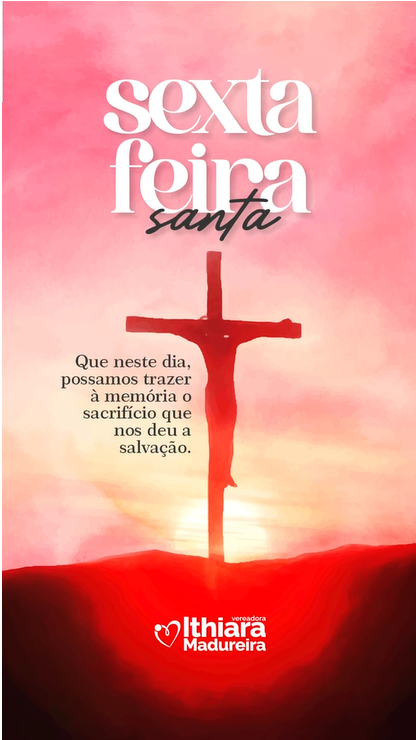 A Sexta-feira Santa!